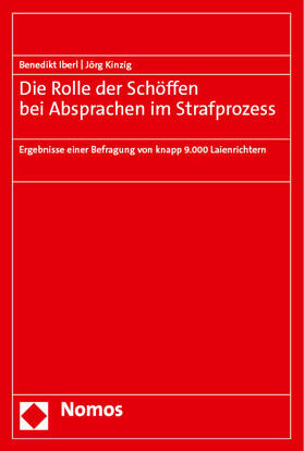 Iberl / Kinzig | Die Rolle der Schöffen bei Absprachen im Strafprozess | E-Book | sack.de