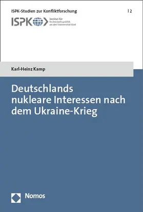 Kamp |  Deutschlands nukleare Interessen nach dem Ukraine-Krieg | eBook | Sack Fachmedien