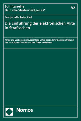 Karl |  Die Einführung der elektronischen Akte in Strafsachen | eBook | Sack Fachmedien