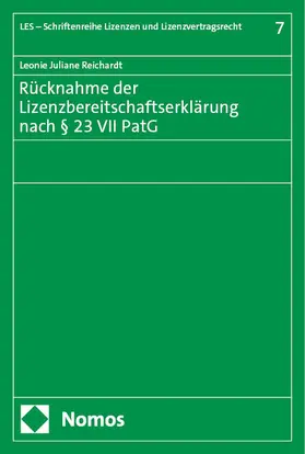 Reichardt |  Rücknahme der Lizenzbereitschaftserklärung nach § 23 VII PatG | eBook | Sack Fachmedien