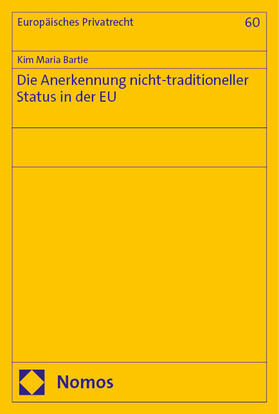 Bartle |  Die Anerkennung nicht-traditioneller Status in der EU | eBook | Sack Fachmedien