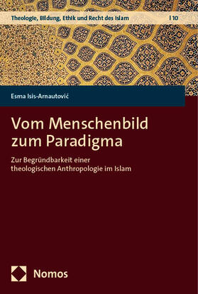 Isis-Arnautovic / Isis-Arnautovic |  Vom Menschenbild zum Paradigma | eBook |  Sack Fachmedien