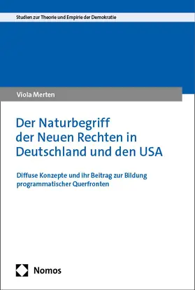 Merten |  Der Naturbegriff der Neuen Rechten in Deutschland und den USA | eBook | Sack Fachmedien