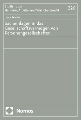 Reichert |  Sacheinlagen in das Gesellschaftsvermögen von Personengesellschaften | eBook | Sack Fachmedien