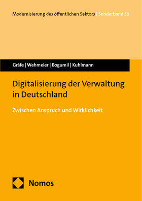 Gräfe / Wehmeier / Bogumil |  Digitalisierung der Verwaltung in Deutschland | eBook | Sack Fachmedien