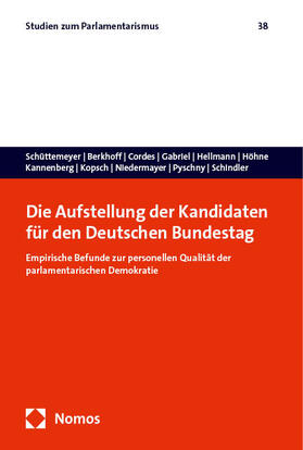 Schüttemeyer / Berkhoff / Cordes |  Die Aufstellung der Kandidaten für den Deutschen Bundestag | eBook | Sack Fachmedien