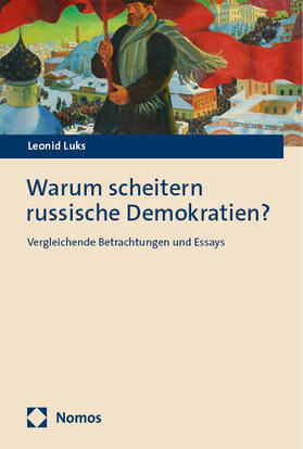 Luks |  Warum scheitern russische Demokratien? | eBook | Sack Fachmedien