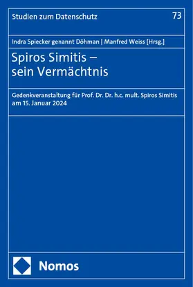 Spiecker gen. Döhmann / Weiss |  Spiros Simitis – sein Vermächtnis | eBook | Sack Fachmedien