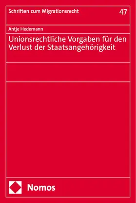 Hedemann | Unionsrechtliche Vorgaben für den Verlust der Staatsangehörigkeit | E-Book | sack.de