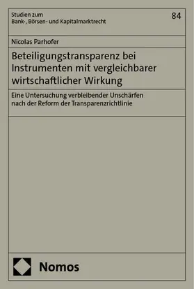 Parhofer |  Beteiligungstransparenz bei Instrumenten mit vergleichbarer wirtschaftlicher Wirkung | eBook | Sack Fachmedien