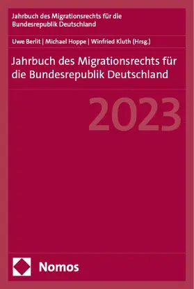 Berlit / Hoppe / Kluth |  Jahrbuch des Migrationsrechts für die Bundesrepublik Deutschland 2023 | eBook | Sack Fachmedien