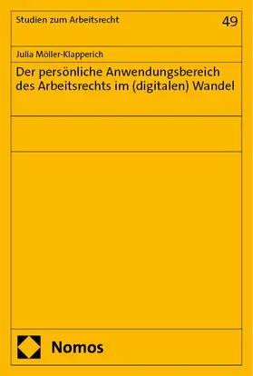 Möller-Klapperich |  Der persönliche Anwendungsbereich des Arbeitsrechts im (digitalen) Wandel | eBook | Sack Fachmedien