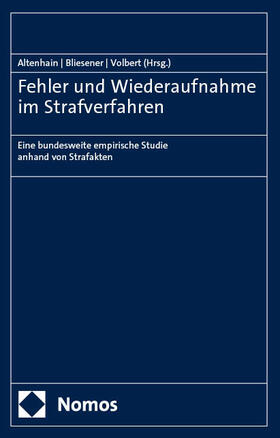 Altenhain / Bliesener / Volbert |  Fehler und Wiederaufnahme im Strafverfahren | eBook | Sack Fachmedien