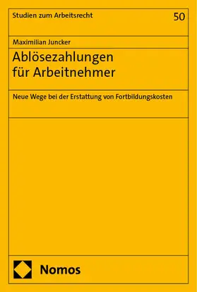 Juncker |  Ablösezahlungen für Arbeitnehmer | eBook | Sack Fachmedien