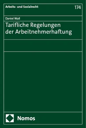 Wall |  Tarifliche Regelungen der Arbeitnehmerhaftung | eBook | Sack Fachmedien