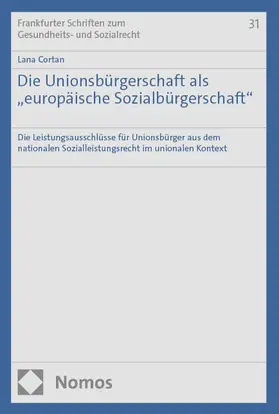 Cortan |  Die Unionsbürgerschaft als „europäische Sozialbürgerschaft" | eBook | Sack Fachmedien