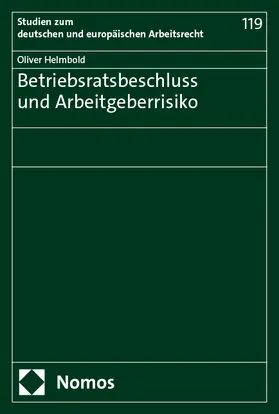 Helmbold |  Betriebsratsbeschluss und Arbeitgeberrisiko | eBook | Sack Fachmedien