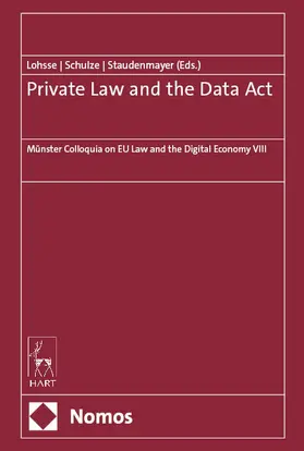 Lohsse / Schulze / Staudenmayer |  Private Law and the Data Act | eBook | Sack Fachmedien