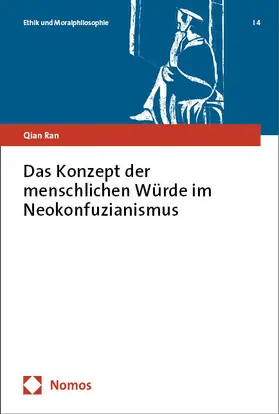 Ran |  Das Konzept der menschlichen Würde im Neokonfuzianismus | eBook | Sack Fachmedien