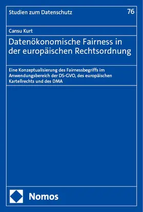 Kurt |  Datenökonomische Fairness in der europäischen Rechtsordnung | eBook | Sack Fachmedien