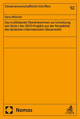 Münster |  Das multilaterale Übereinkommen zur Umsetzung von Säule 1 des OECD-Projekts aus der Perspektive des deutschen internationalen Steuerrechts | eBook | Sack Fachmedien