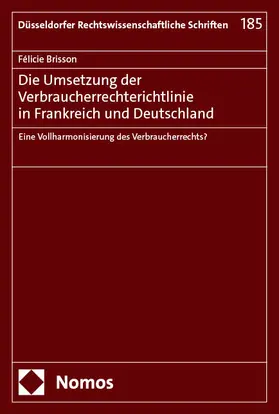 Brisson |  Die Umsetzung der Verbraucherrechterichtlinie in Frankreich und Deutschland | eBook | Sack Fachmedien