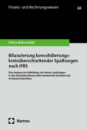 Bohnefeld |  Bilanzierung konsolidierungskreisüberschreitender Spaltungen nach IFRS | eBook | Sack Fachmedien