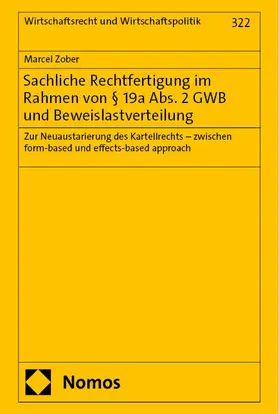 Zober |  Sachliche Rechtfertigung im Rahmen von § 19a Abs. 2 GWB und Beweislastverteilung | eBook | Sack Fachmedien