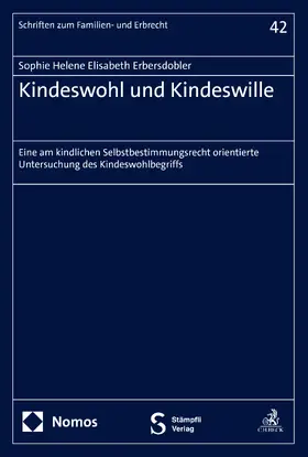 Erbersdobler |  Kindeswohl und Kindeswille | eBook | Sack Fachmedien