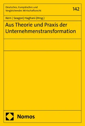 Kern / Seagon / Haghani |  Aus Theorie und Praxis der Unternehmenstransformation | eBook | Sack Fachmedien