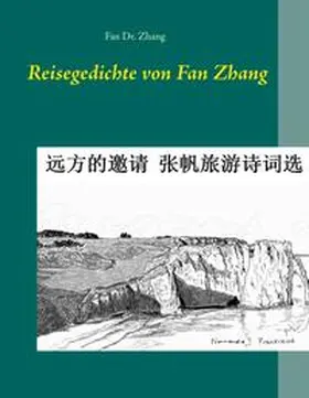 Zhang |  Reisegedichte von Fan Zhang | Buch |  Sack Fachmedien