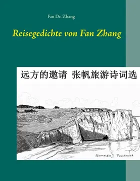 Zhang |  Reisegedichte von Fan Zhang | eBook | Sack Fachmedien