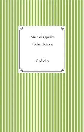 Opielka |  Gehen lernen | eBook | Sack Fachmedien