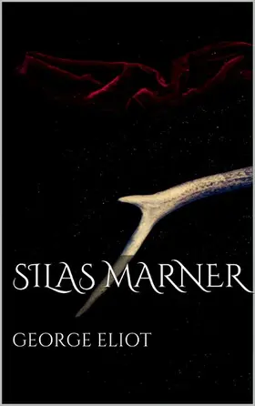 Eliot |  Silas Marner | eBook | Sack Fachmedien