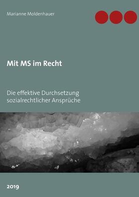 Moldenhauer |  Mit MS im Recht | eBook | Sack Fachmedien