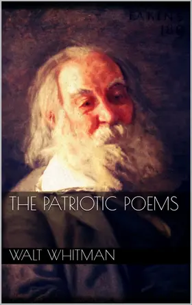 Whitman |  The Patriotic Poems | eBook | Sack Fachmedien