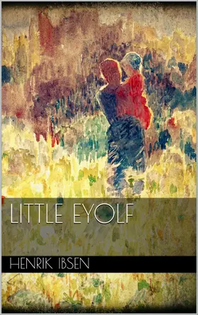 Ibsen |  Little Eyolf | eBook | Sack Fachmedien