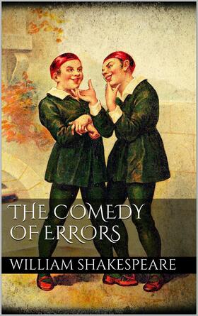 Shakespeare |  The Comedy of Errors | eBook | Sack Fachmedien