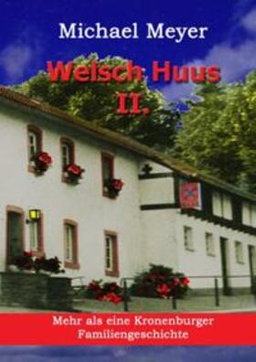 Meyer |  Welsch Huus - Teil II | Buch |  Sack Fachmedien