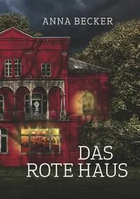 Becker |  Das rote Haus | Buch |  Sack Fachmedien