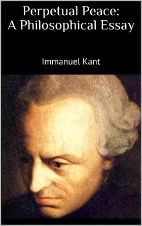 Kant |  Perpetual Peace: A Philosophical Essay | eBook | Sack Fachmedien