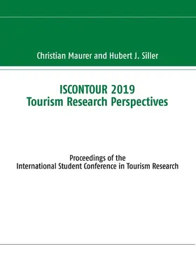 Maurer / Siller |  ISCONTOUR 2019 Tourism Research Perspectives | eBook | Sack Fachmedien