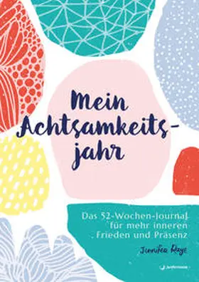 Raye |  Mein Achtsamkeitsjahr | Buch |  Sack Fachmedien