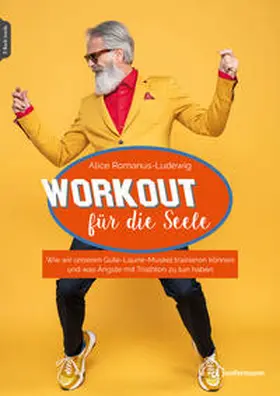 Romanus-Ludewig |  Workout für die Seele | Buch |  Sack Fachmedien