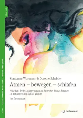 Wortmann / Schabsky |  Atmen - bewegen - schlafen | eBook | Sack Fachmedien