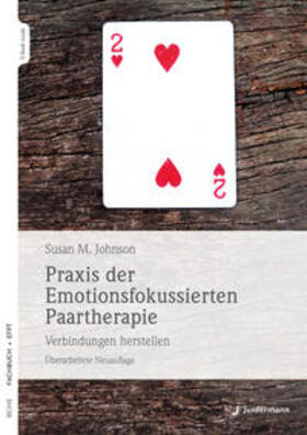 Johnson |  Praxis der Emotionsfokussierten Paartherapie | Buch |  Sack Fachmedien