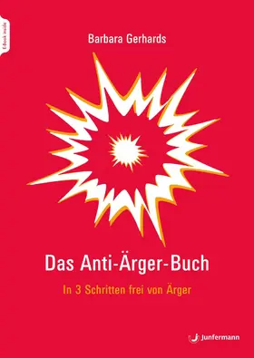 Gerhards |  Das Anti-Ärger-Buch | eBook | Sack Fachmedien