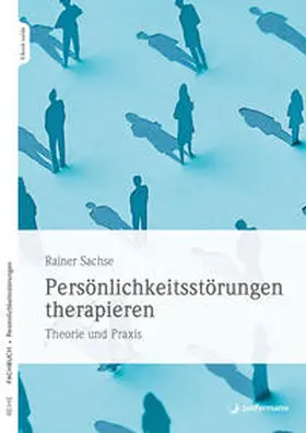 Sachse |  Persönlichkeitsstörungen therapieren | Buch |  Sack Fachmedien