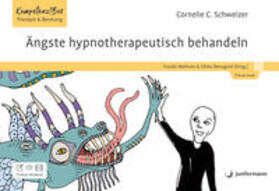 Schweizer / Niehues / Benaguid |  Ängste hypnotherapeutisch behandeln | Buch |  Sack Fachmedien