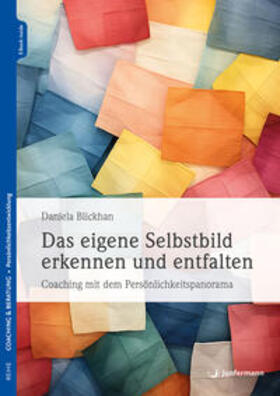 Blickhan |  Das eigene Selbstbild erkennen und entfalten | Buch |  Sack Fachmedien